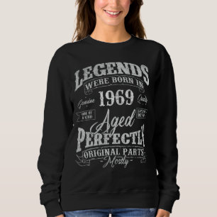 Sweatshirt Les Légendes Sont Nées En 1969 Année De Naissance