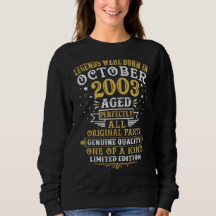 Sweatshirt Les Légendes Sont Nées En Octobre 2003 19 Ans 19T
