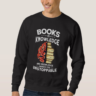 Sweatshirt Les livres c'est le savoir  Lecture de livres Bibl