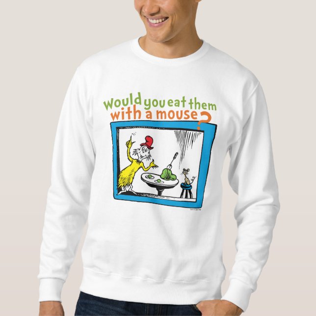Sweatshirt Les mangeriez-vous avec une souris? (Devant)
