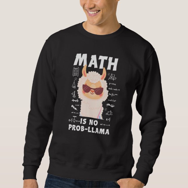 Sweatshirt Les maths c'est pas un problème - Lama drôle Prof  (Devant)