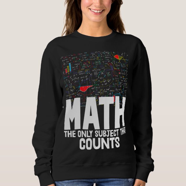Sweatshirt Les Maths Le Seul Sujet Qui Compte Toddler Mathlet (Devant)