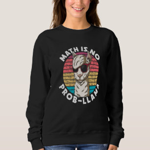 Sweatshirt Les maths ne posent pas de problème Llama Enseigna