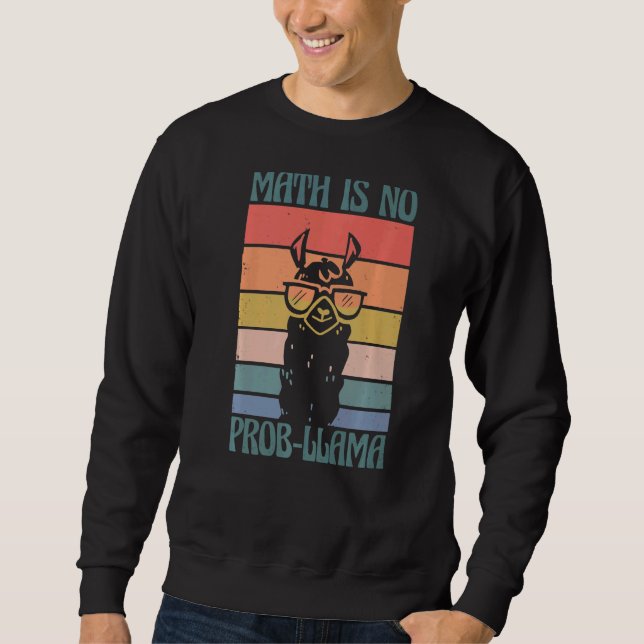 Sweatshirt Les maths scolaires ne sont pas Prob Llama Étudian (Devant)