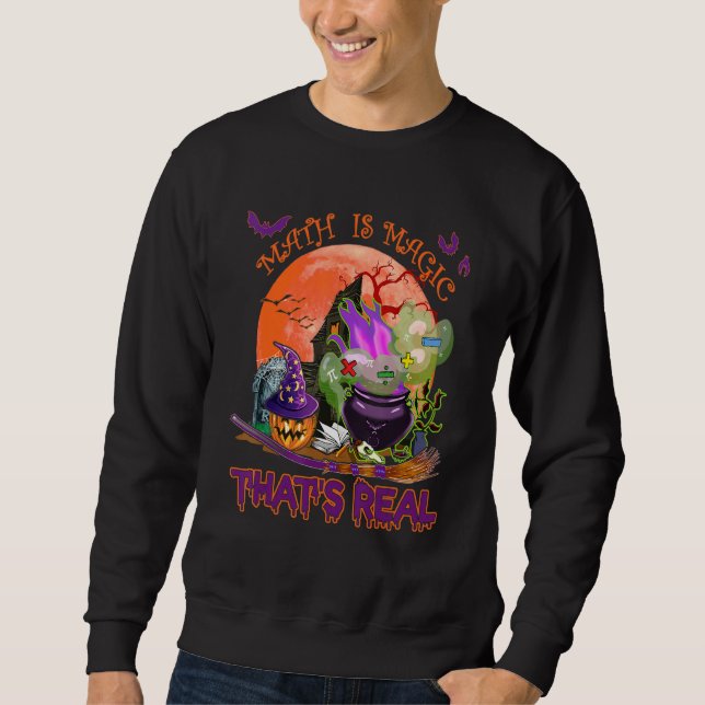 Sweatshirt Les maths sont une magie qui est réelle  Maths Hal (Devant)