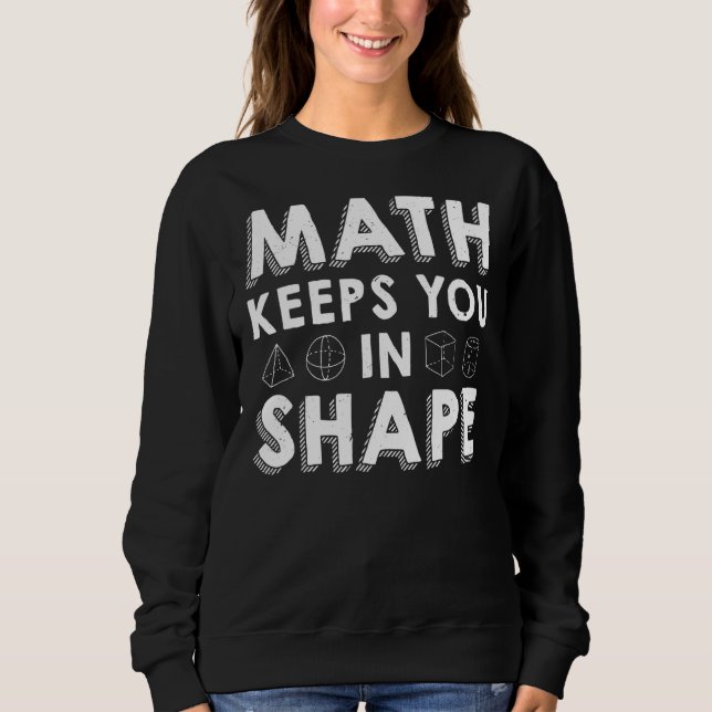 Sweatshirt Les maths vous maintiennent dans la forme Le jeu d (Devant)