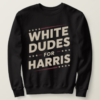 Sweatshirt Les Mecs Blancs Pour Kamala Harris Vote Pour 2024
