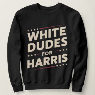 Sweatshirt Les Mecs Blancs Pour Kamala Harris Vote Pour 2024