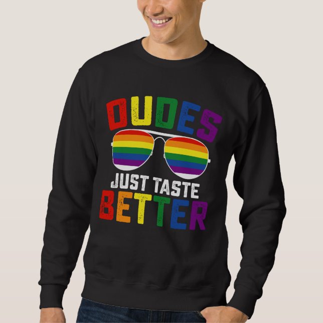 Sweatshirt Les mecs goûtent juste mieux Funny Gay LGBT Pride (Devant)