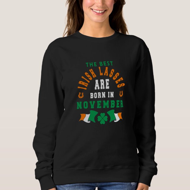 Sweatshirt Les Meilleures Lasses Irlandaises Sont Nées En Nov (Devant)