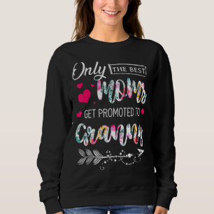 Sweatshirt Les Meilleures Moms Sont Promues À Granny New Gran