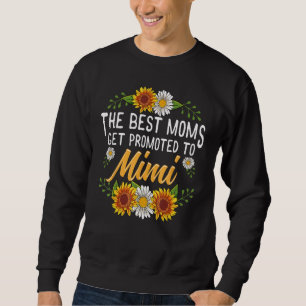 Sweatshirt Les Meilleures Moms Sont Promues Aux Cadeaux De Ch