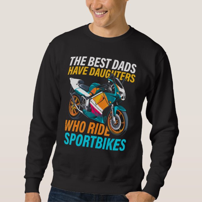 Sweatshirt Les Meilleurs Pères Ont Des Filles Qui Circulent E (Devant)