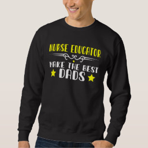Sweatshirt Les Mens Infirmier Éducateur Font Les Meilleurs Pa