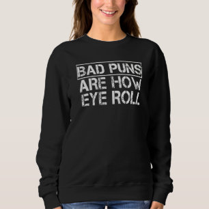Sweatshirt Les Mens Papa Plaisanter Les Mauvaises Parmes Sont