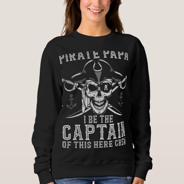 Sweatshirt Les Mens Pirate Papa Soit Le Capitaine De Cet Équi (Devant)