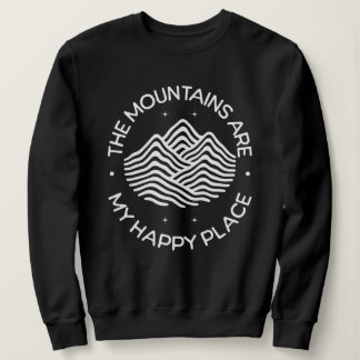 Sweatshirt Les montagnes sont mon endroit heureux