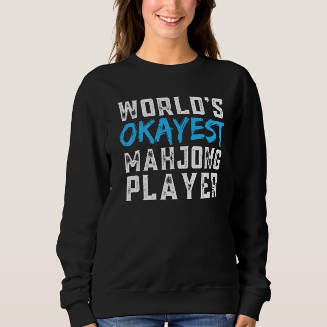 Sweatshirt Les Okayes du monde Mahjong Mah Jong (Devant)