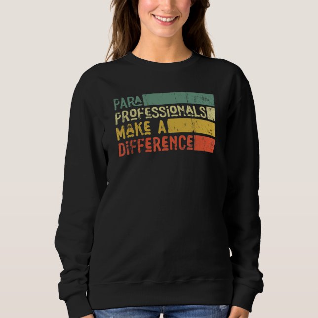 Sweatshirt Les paraprofessionnels font une différence (Devant)