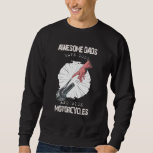Sweatshirt Les Pères Étonnants Ont Des Chiens Et Des Motos De