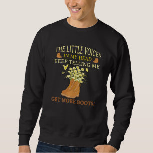 Sweatshirt Les petites voix dans ma tête n'arrêtent pas de me