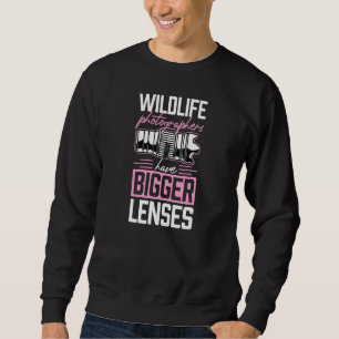 Sweatshirt Les photographes de faune ont des objectifs plus g
