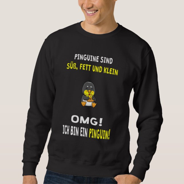 Sweatshirt Les pingouins sont doux, gras et petits Omg Je sui (Devant)