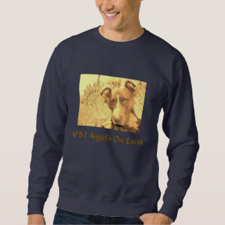 Sweatshirt Les pitbulls sont des anges sur terre