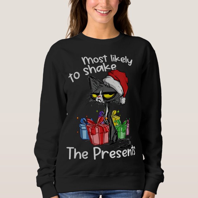 Sweatshirt Les Plus Probables De Secouer Les Présents Drôle C (Devant)