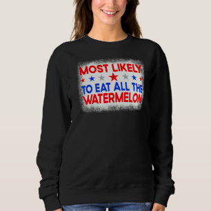 Sweatshirt Les Plus Susceptibles De Manger Toute La Famille W