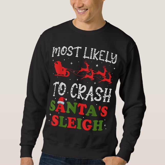 Sweatshirt Les Plus Susceptibles De S'Effondrer Père Noël Sle (Devant)