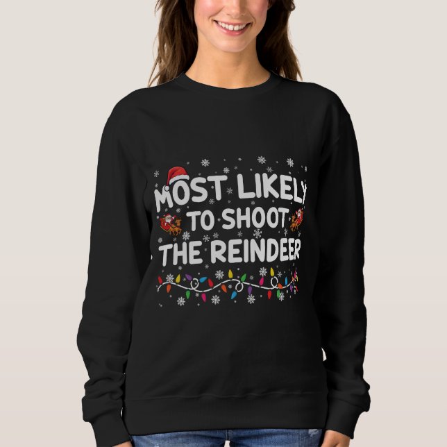 Sweatshirt Les Plus Susceptibles De Tirer Pour Reinder Noël D (Devant)