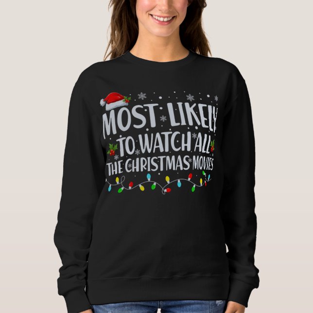 Sweatshirt Les Plus Susceptibles De Voir Tous Les Films De No (Devant)
