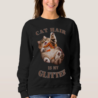 Sweatshirt Les poils de chat sont mes paillettes