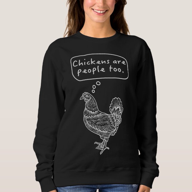 Sweatshirt Les poulets sont aussi des gens (Devant)