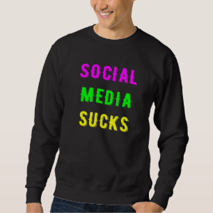 Sweatshirt Les réseaux sociaux se trompent