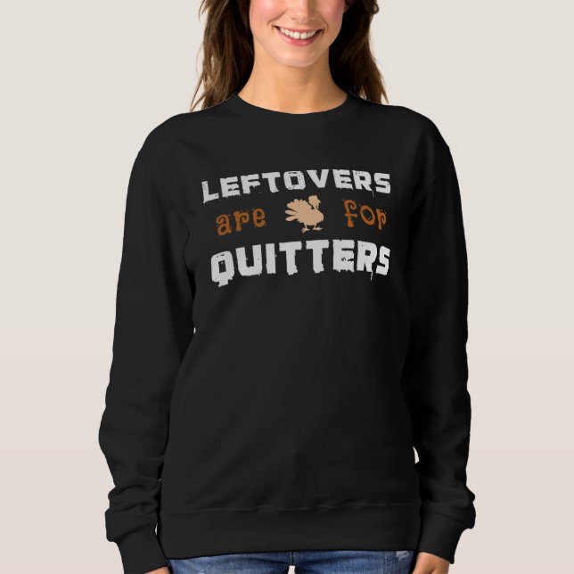 Sweatshirt Les Restes De Chute Sont Pour Quitters Turquie Tha (Devant)