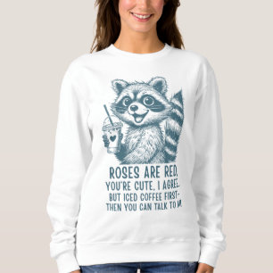 Sweatshirt Les roses sont rouges, le café glacé est la vie - 