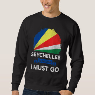 Sweatshirt Les Seychelles Appelent Je Dois Aller Patrimoine S