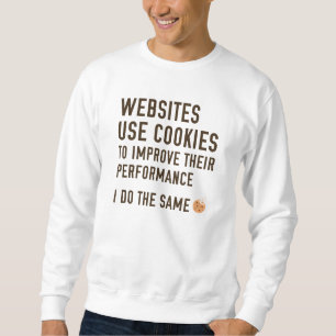 Sweatshirt Les sites Web utilisent des cookies
