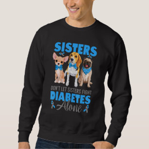 Sweatshirt Les sœurs ne laissent pas les sœurs lutter seules