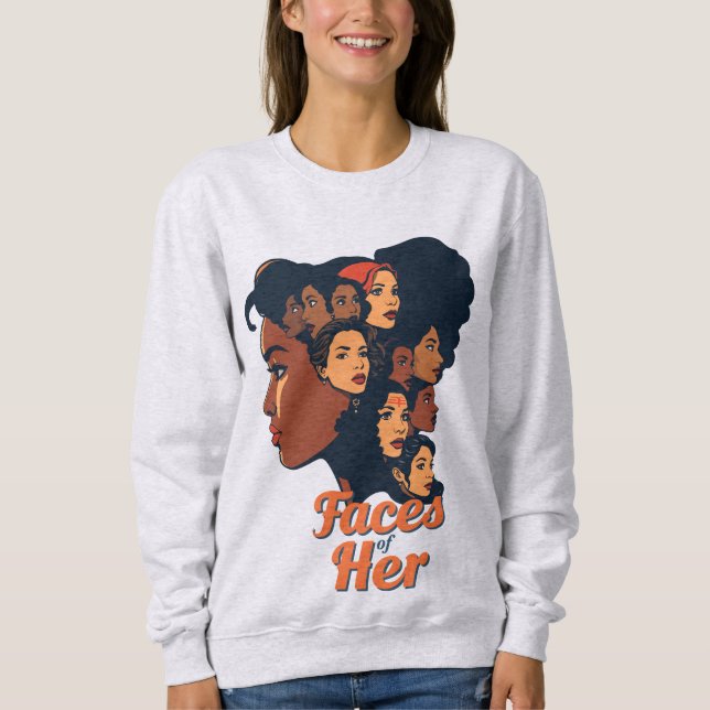Sweatshirt Les visages de sa fête du Mois de l’histoire des f (Devant)