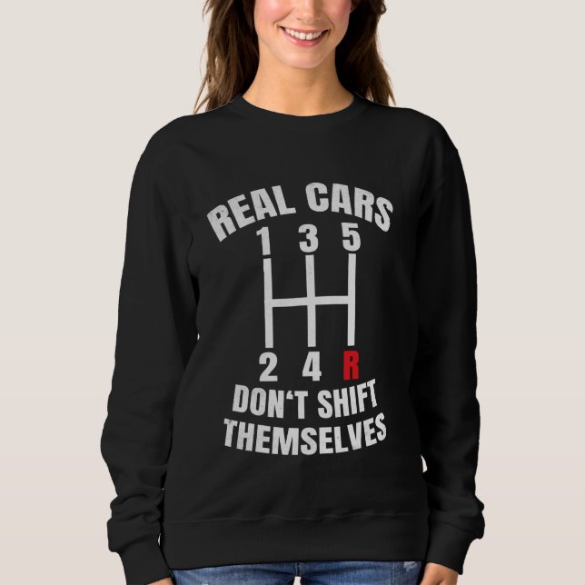 Sweatshirt Les voitures réelles ne se déplacent pas Auto Raci (Devant)
