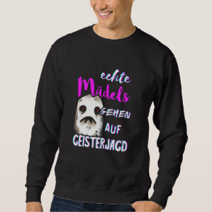 Sweatshirt Les vraies filles vont à la chasse aux fantômes Gh