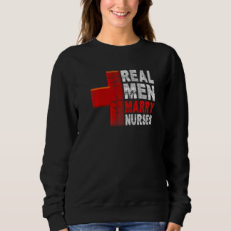 Sweatshirt Les vrais hommes épousent des infirmières Humour