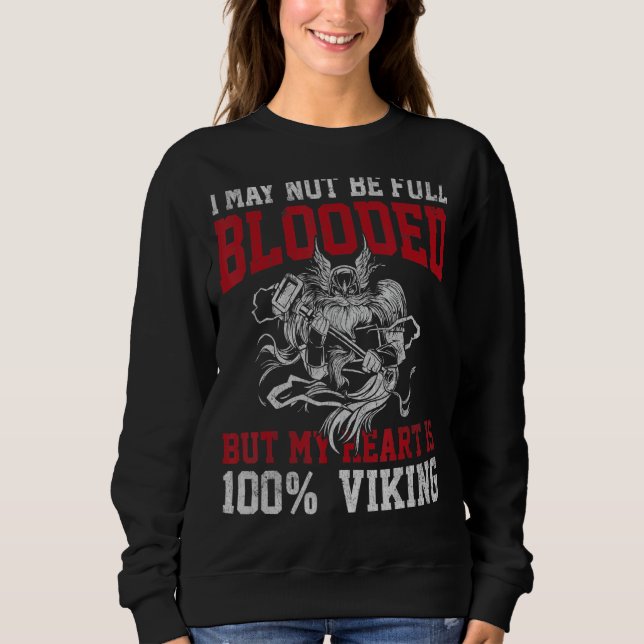 Sweatshirt Les vrais vikings viennent à Valhalla et n'ont pas (Devant)