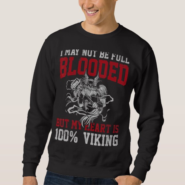 Sweatshirt Les vrais vikings viennent à Valhalla et n'ont pas (Devant)