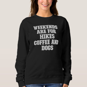 Sweatshirt Les Week-ends De Joke Papa Sont Pour Les Randonnée