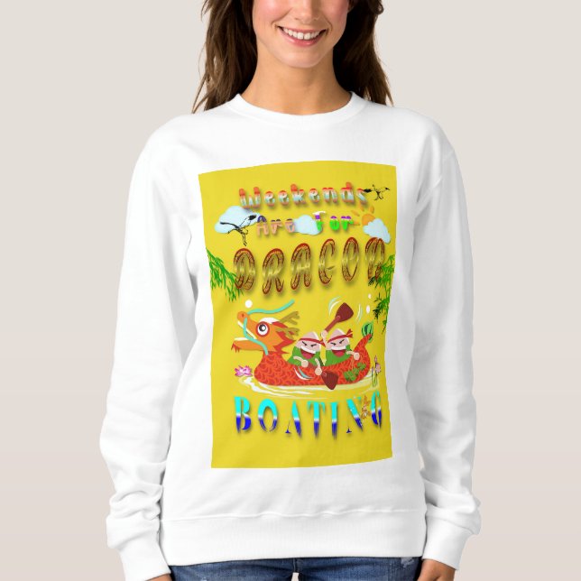 Sweatshirt Les Week-ends Sont Pour Bateau Dragon (Devant)
