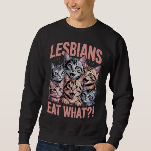 Sweatshirt Lesbiennes mangent quoi drôle chat lesbienne fiert